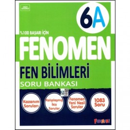 Fenomen 6. Sınıf Fen Bilimleri Soru Bankası A 