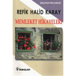 İnkilap Kitabevi Memleket Hikayeleri - Gençler İçin Refik Halit Karay