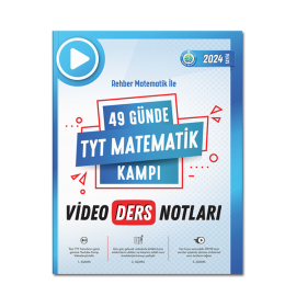 Rehber Matematik 49 Günde TYT Matematik Kampı Video Ders Notları