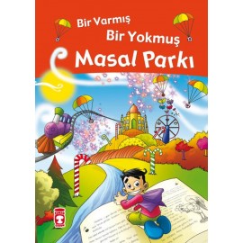 Timaş Yayınları Bir Varmış Bir Yokmuş Masal Parkı